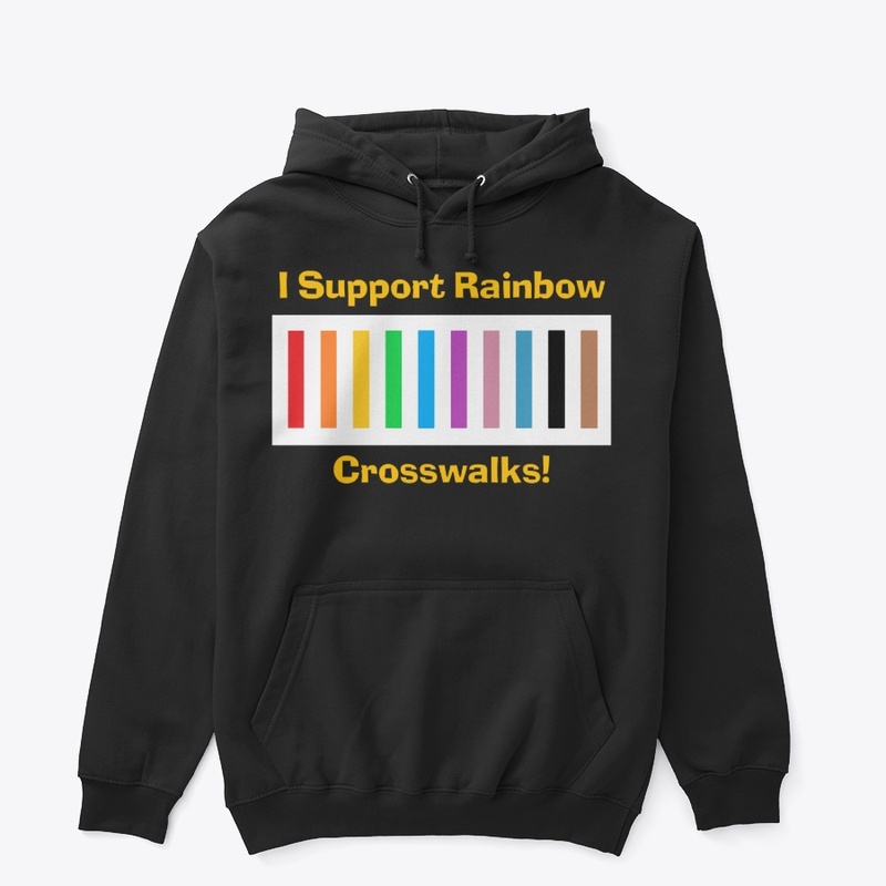 I Support Rainbow Crosswalks