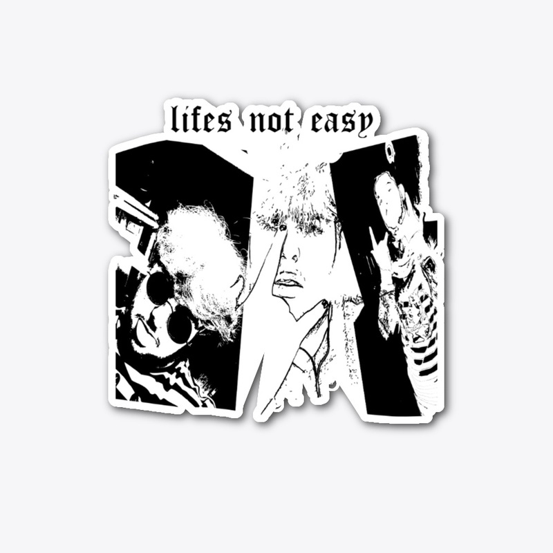 Lifes Not Easy Collection