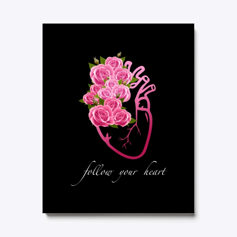 Follow Your Heart Art with Pink Roses