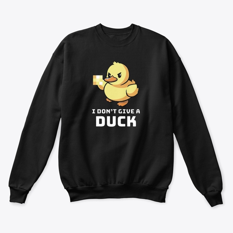 I DON'T GIVE A DUCK