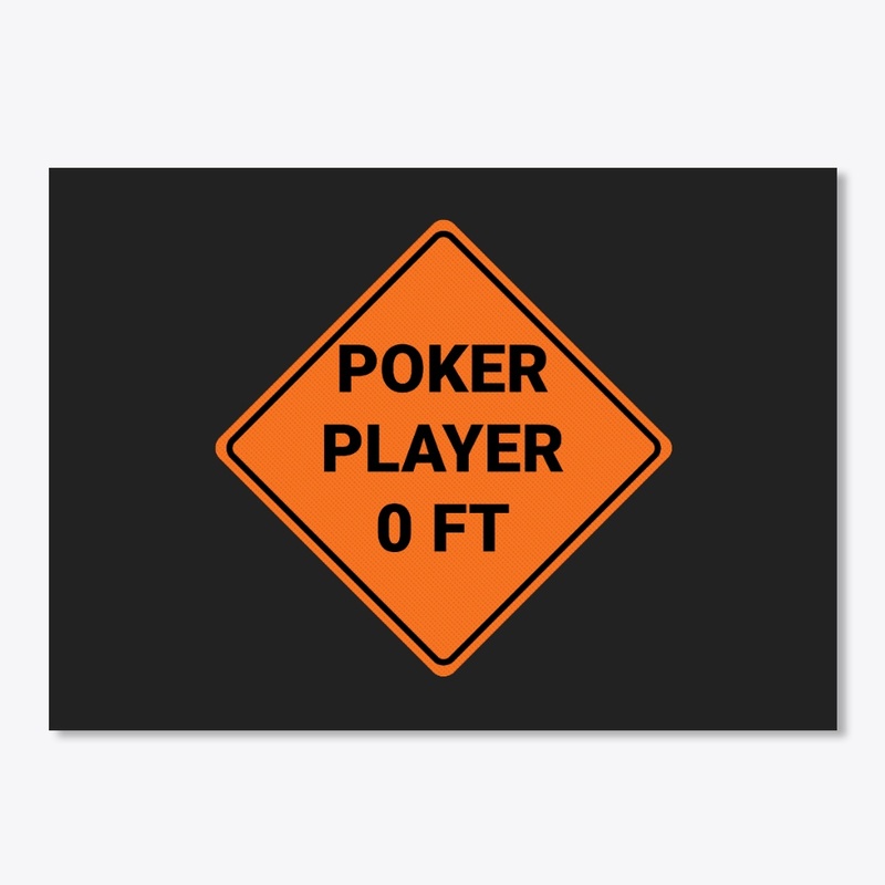 Poker Player Warning