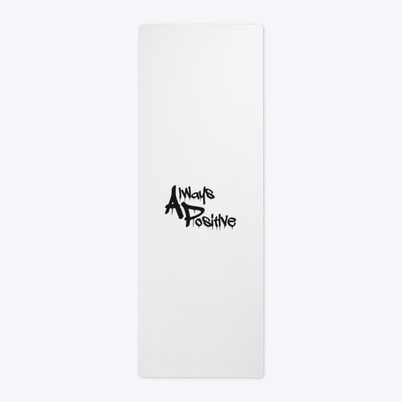 Always Positive - Yoga Mat