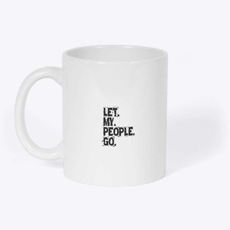 LET.MY.PEOPLE.GO.