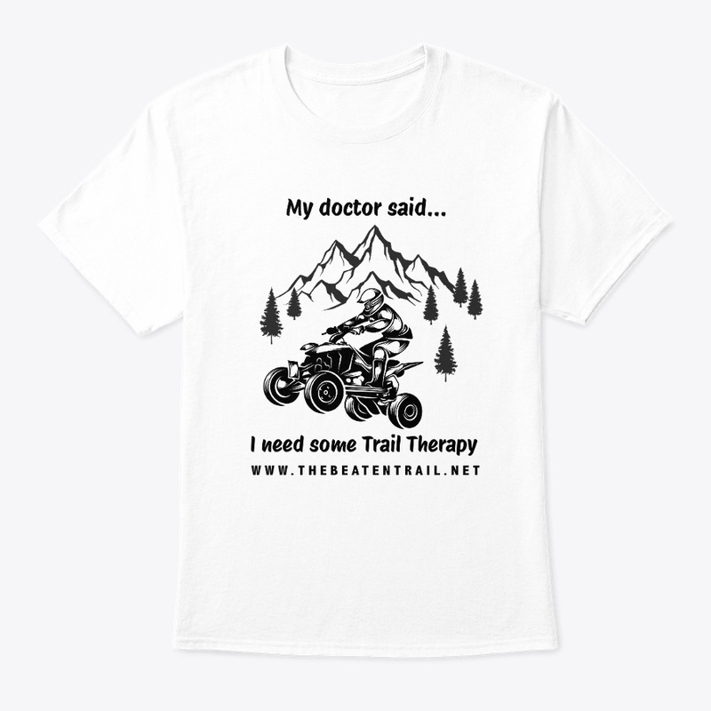 Trail Therapy: Doctor Said...(ATV)