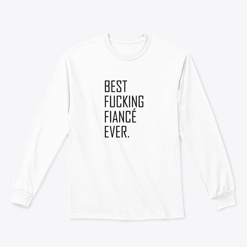Best Fucking Fiancé Ever