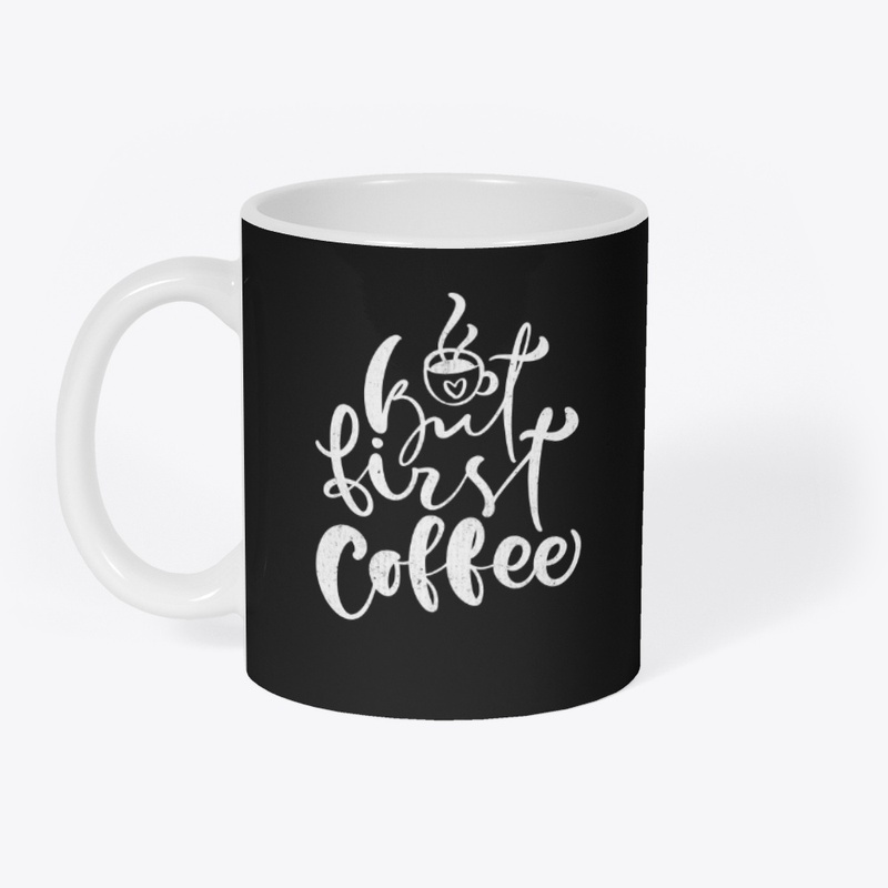 but first coffee shirt