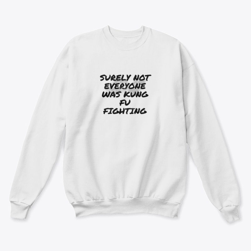 Kung Fu Fighting 2025 - Unisex Classic Crewneck Sweatshirt - Unisex Classic Crewneck Sweatshirt - Unisex Classic Crewneck Sweatshirt - Unisex Classic Crewneck Sweatshirt