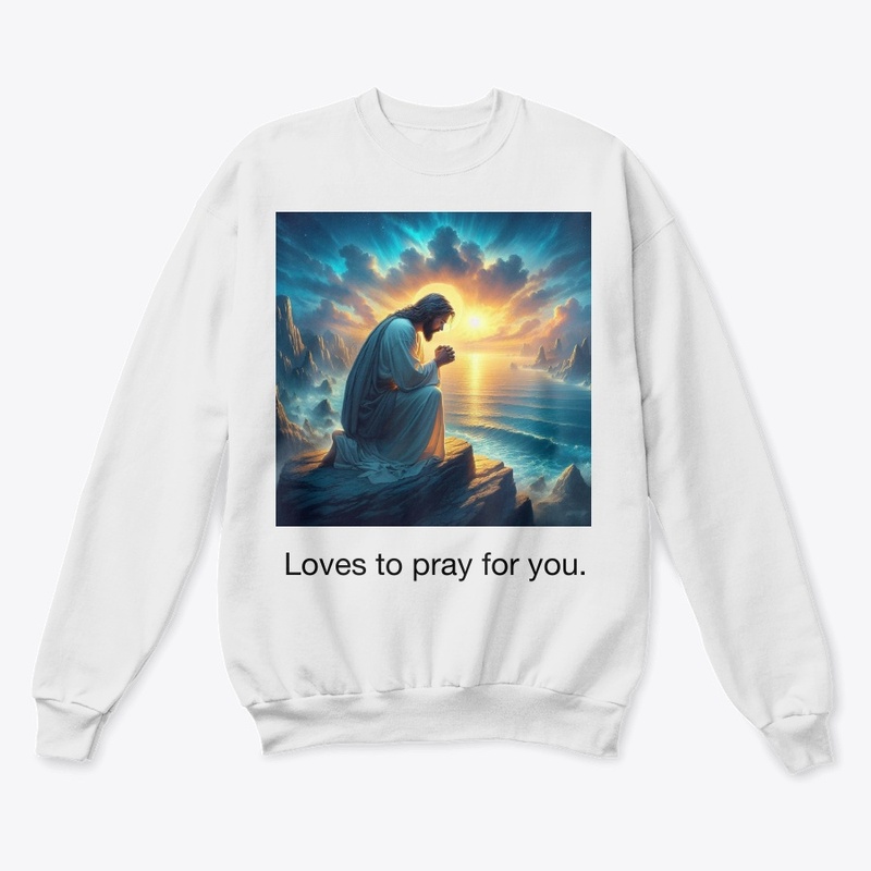 Loves to pray for you apparel