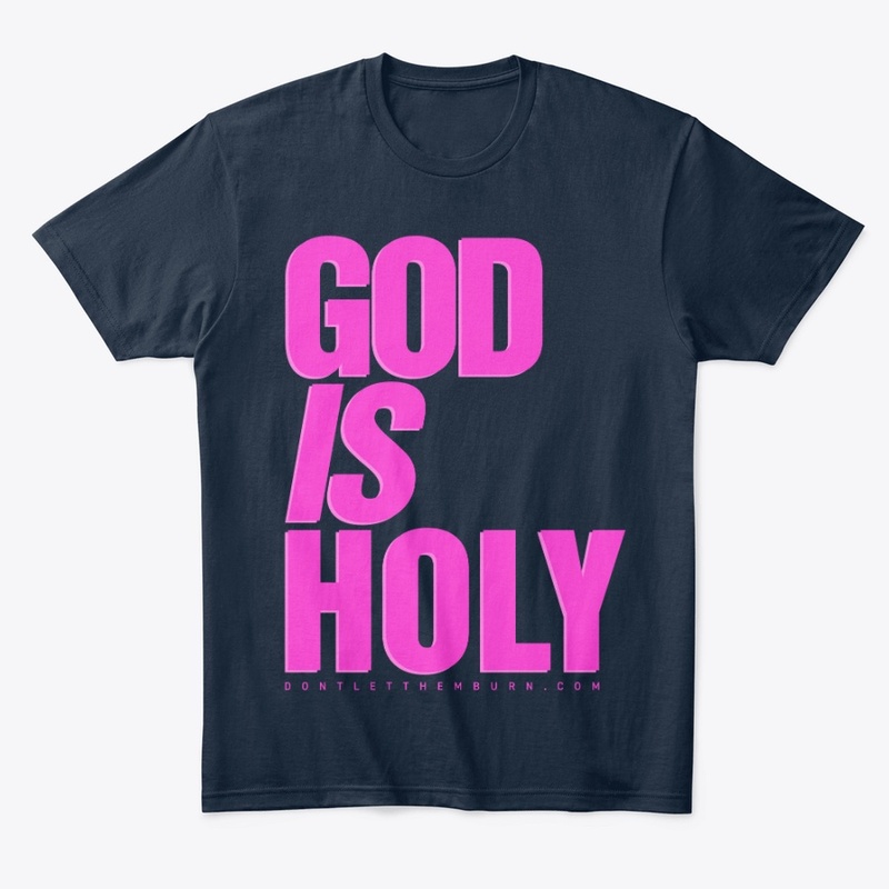 God is Holy V2 Pink