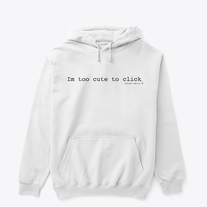 Too Cute To Click Aesthetic Line