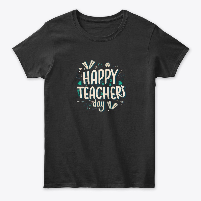 Happy teacher's day T-shirt