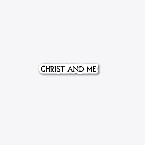 Christ And Me Standard Camiseta Front