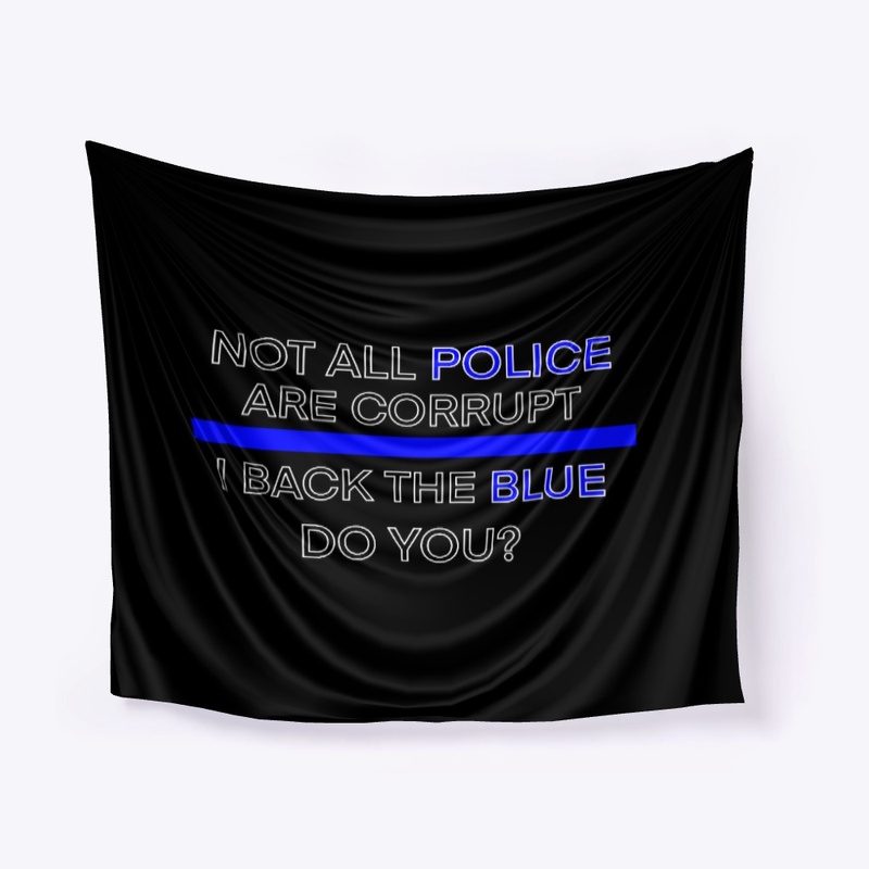 I Back The Blue, Do You?