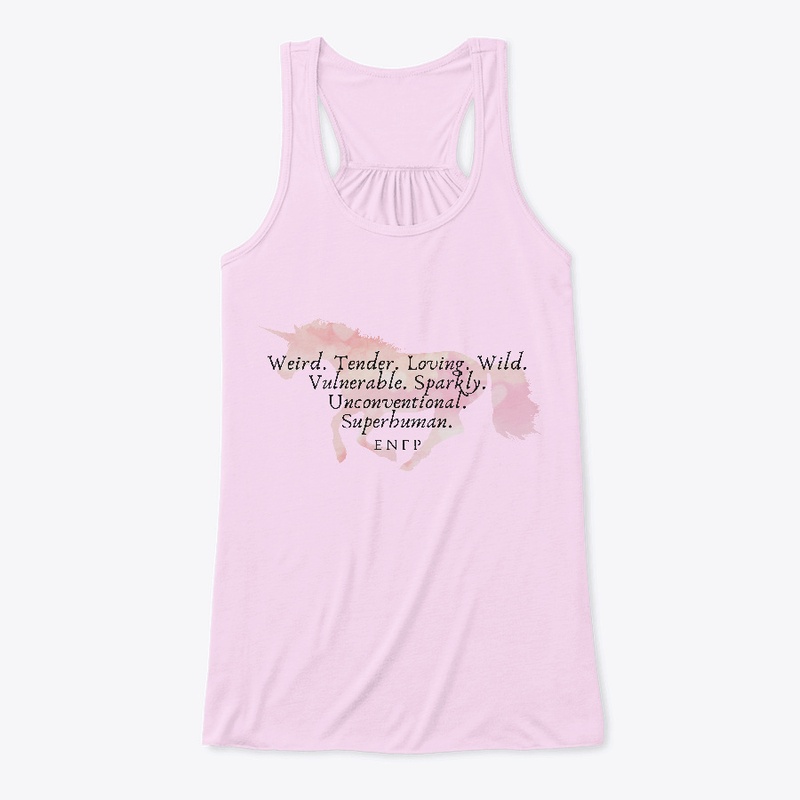Weird. Tender. Loving. - ENFP Design