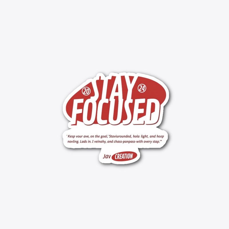 Stay Focused - 