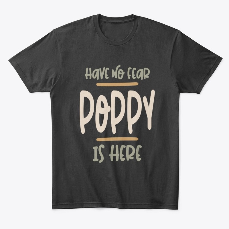 Have No Fear Poppy Is Here 