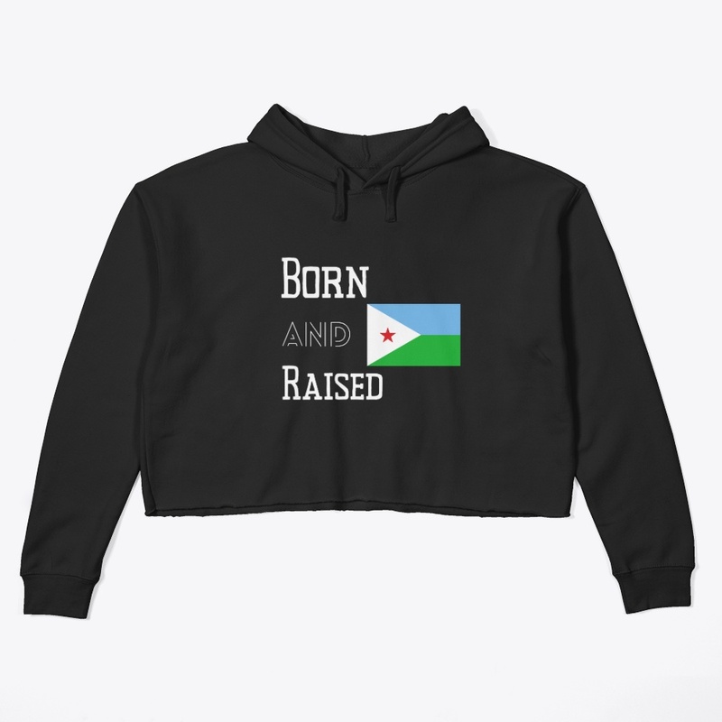 Born and raised - Djibouti
