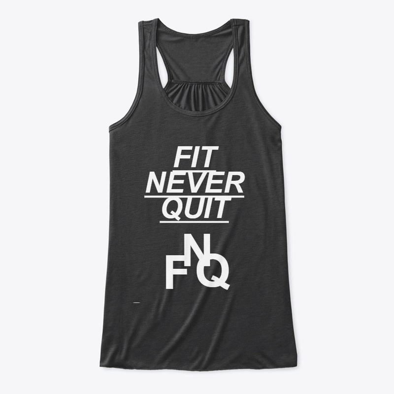 Fit  Never Quit