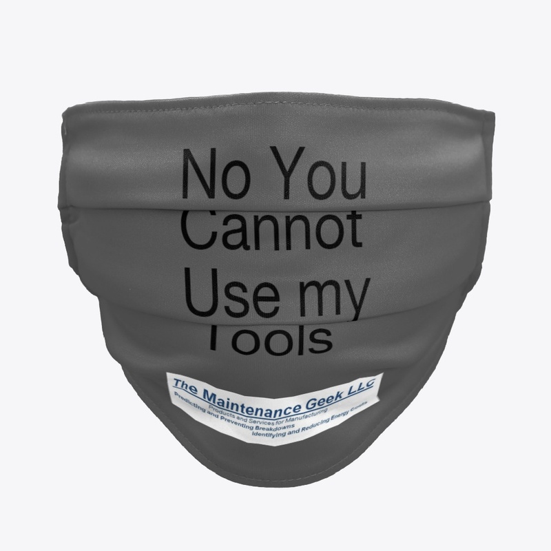 No you can't use my tools