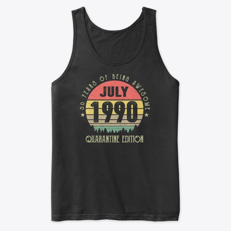 30 Years July 1990 Quarantine T-Shirt