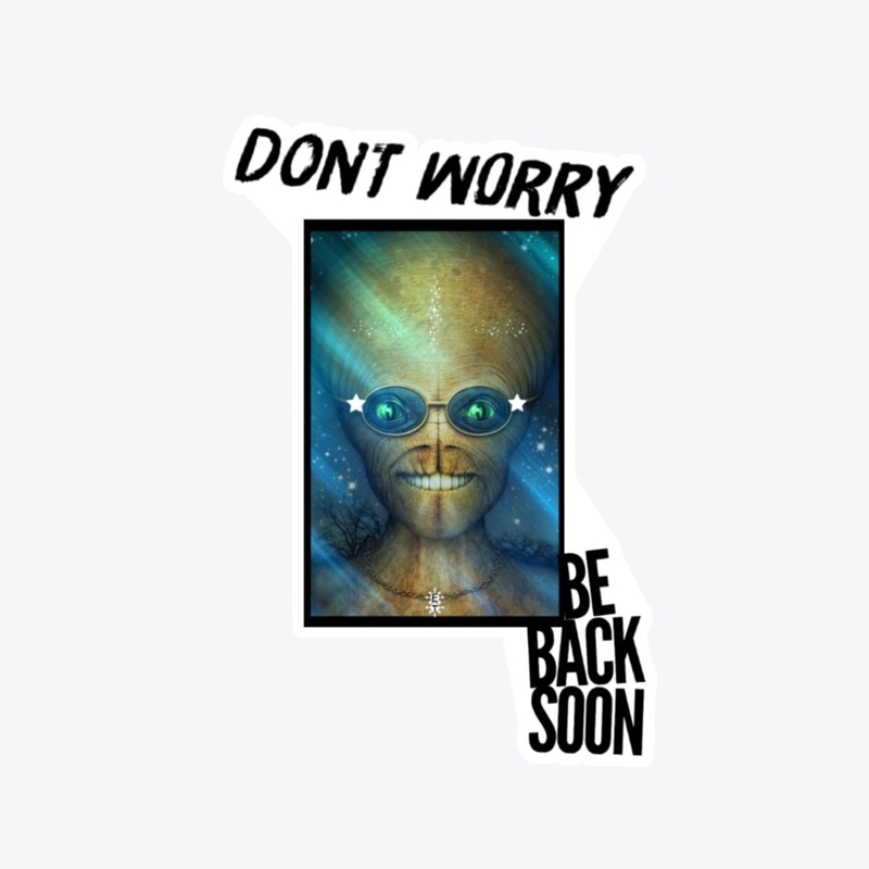 Alien-Don't Worry