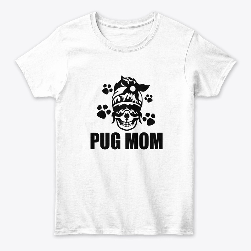 Proud Pug Mom