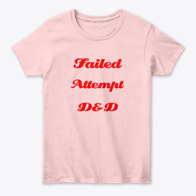 Failed Attempt D&D 