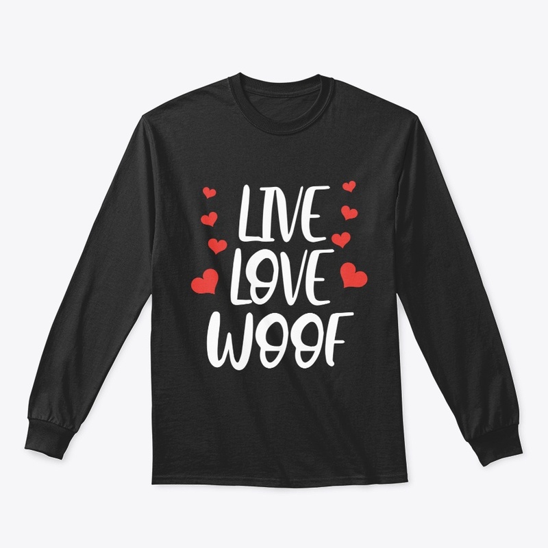 Live Live Woof Tee