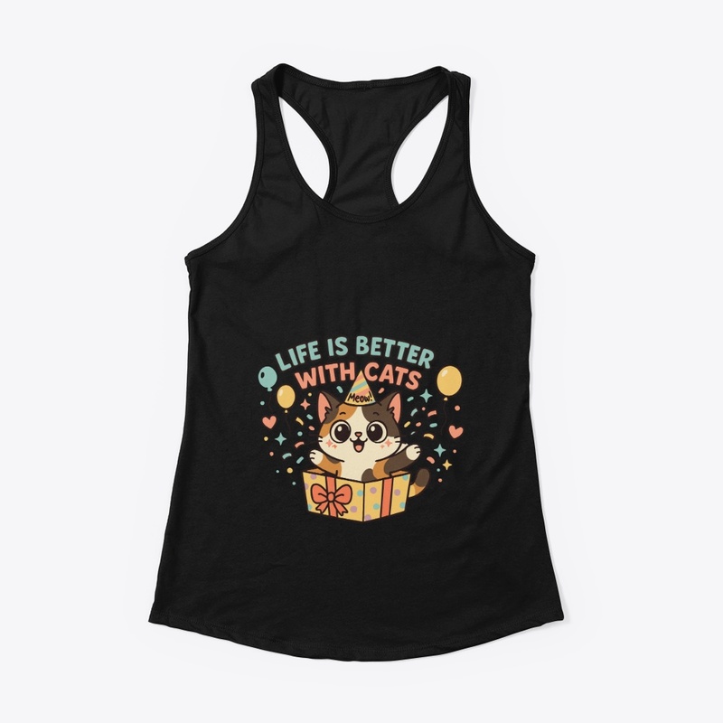 Life Is Better With Cats Surprise Gift