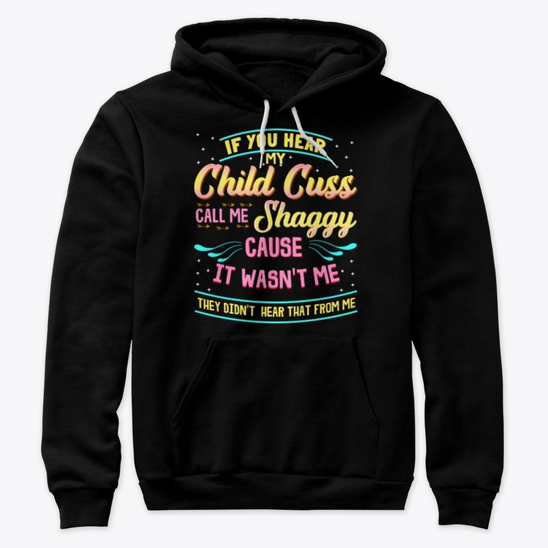 If You Hear My Child Cuss Funny Mom Gift