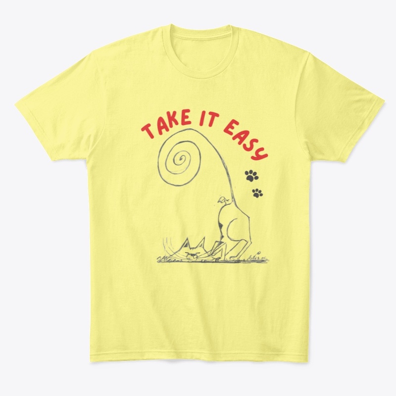 Take it easy 