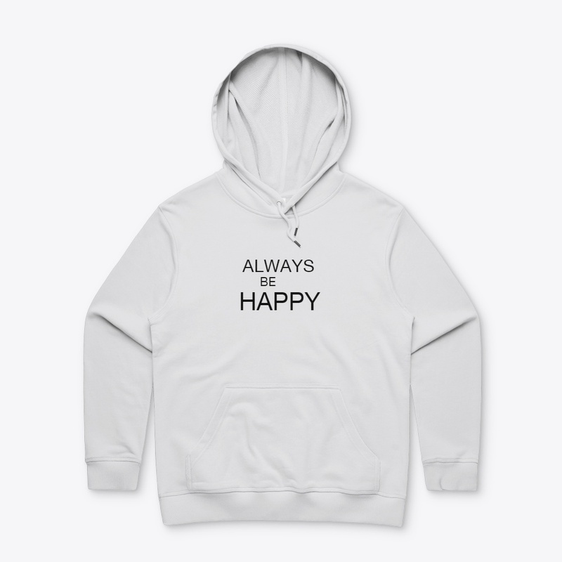 ALWAYS B HAPPY