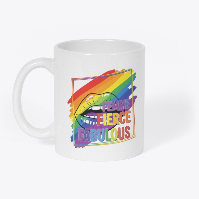 Femme Fierce Fabulous Pride Graphic