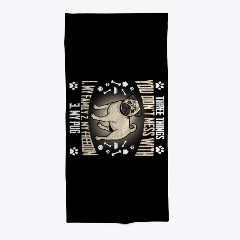 Pug Lover Gift, Don't Mess With