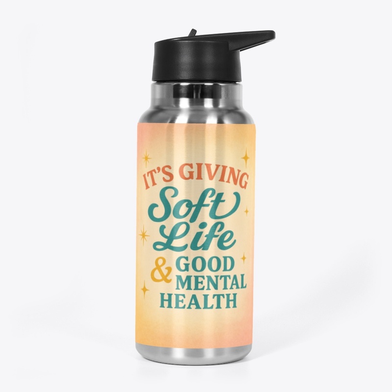 Soft Life - Good Mental Health