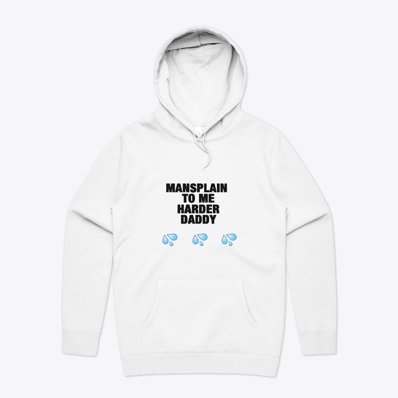 Mansplain Harder Daddy