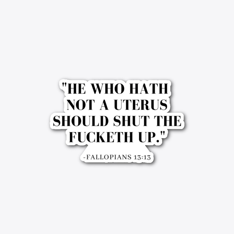 Fallopians 13:13