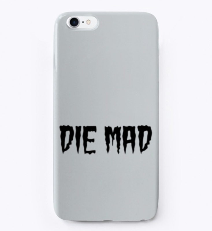 Die Mad