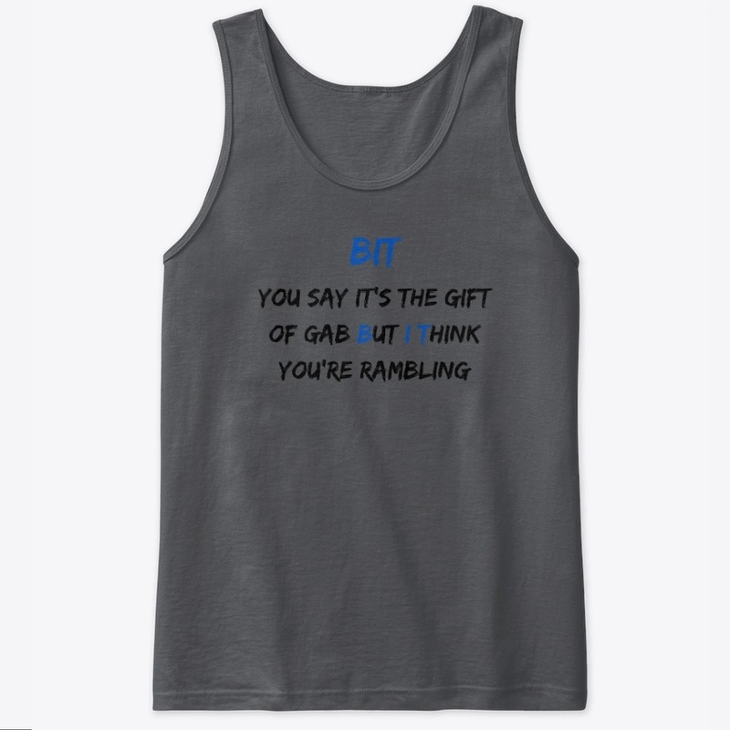 The "BUT I THINK" Gab/Rambling Apparel