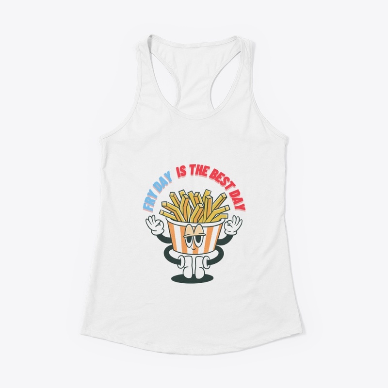 Funny French Fries  comfort T-shirts 
