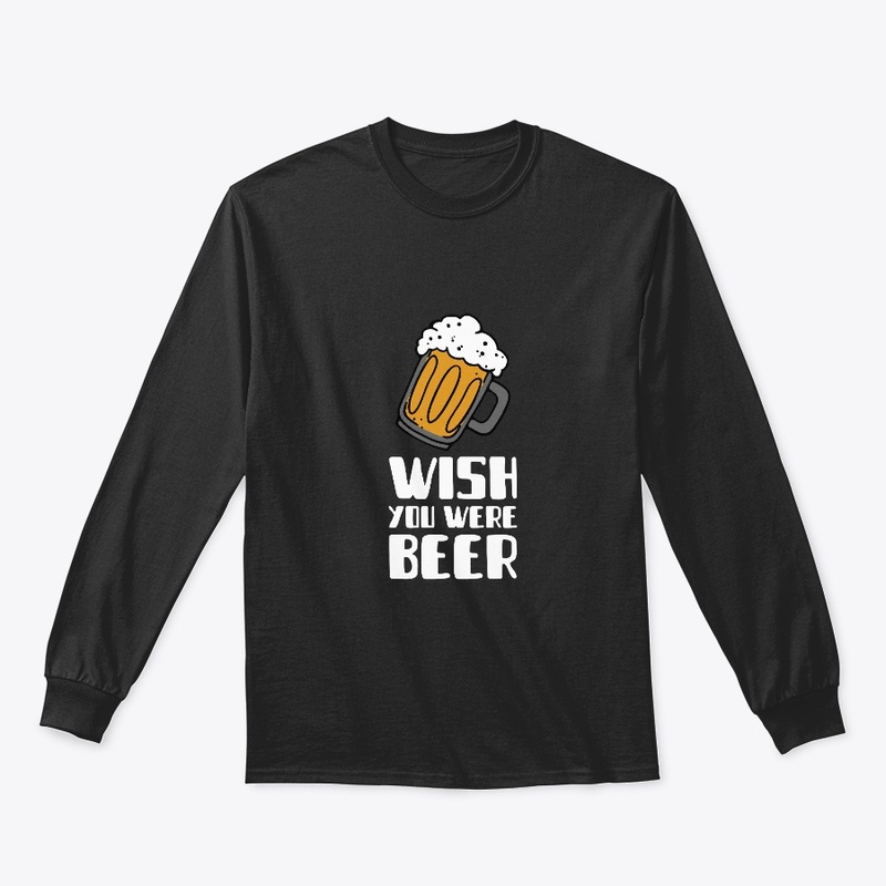 Wish you were beer