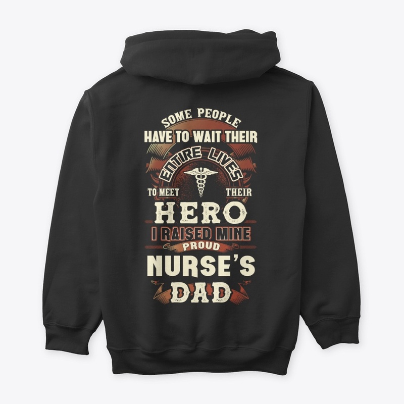 Proud Nurse's Dad