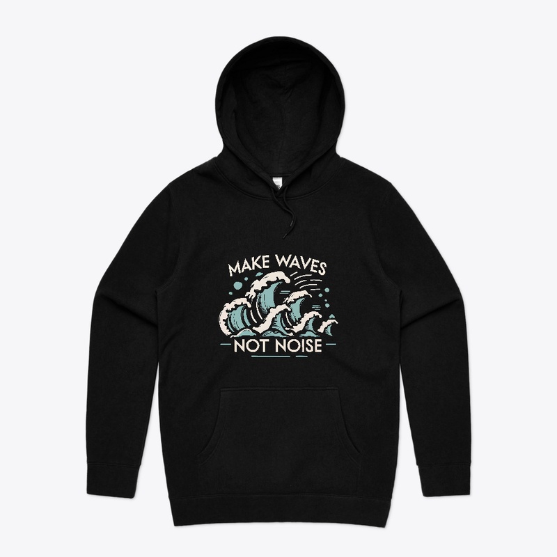 Make waves not noise T-shirt