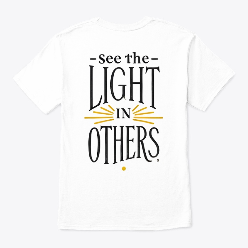 See the Light in Others