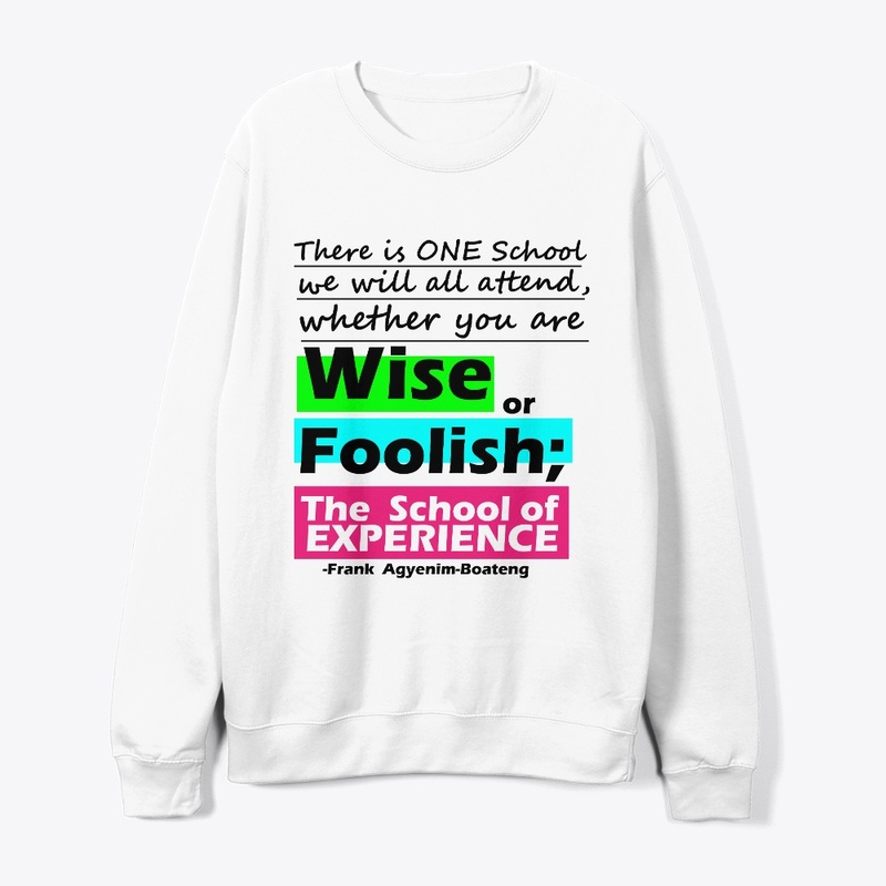 THE SCHOOL OF EXPERIENCE 