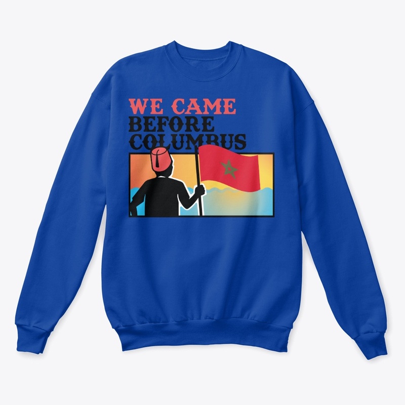 WE CAME BEFORE COLUMBUS