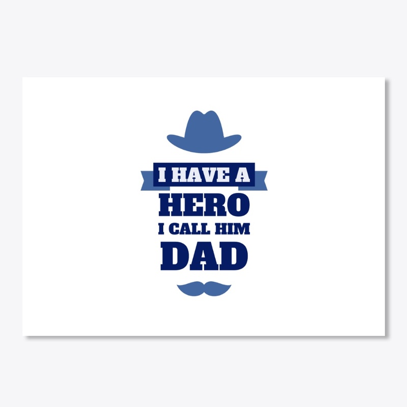MY DAD IS A HERO T SHIRT