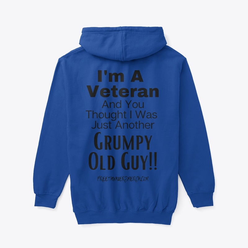 I'm A Veteran And You Thought I Was Just