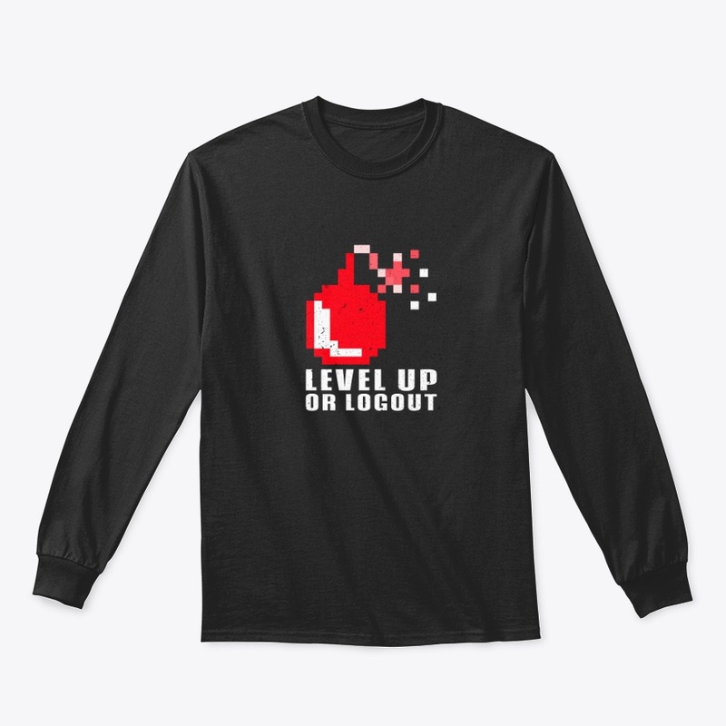 Level Up or Logout
