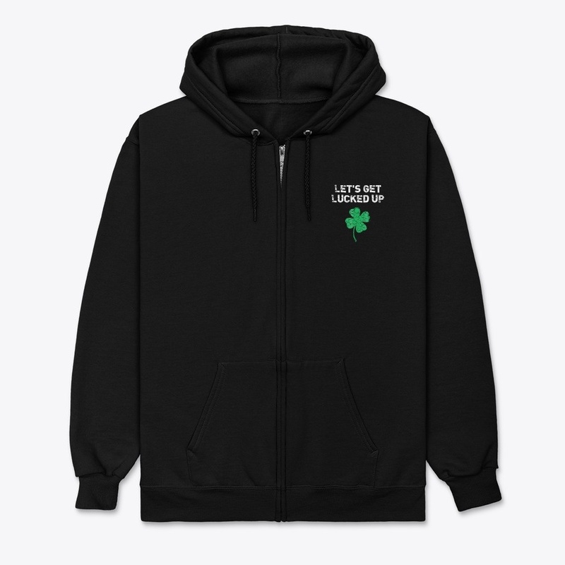 Click Buy Lets Get Lucked Up St Sain